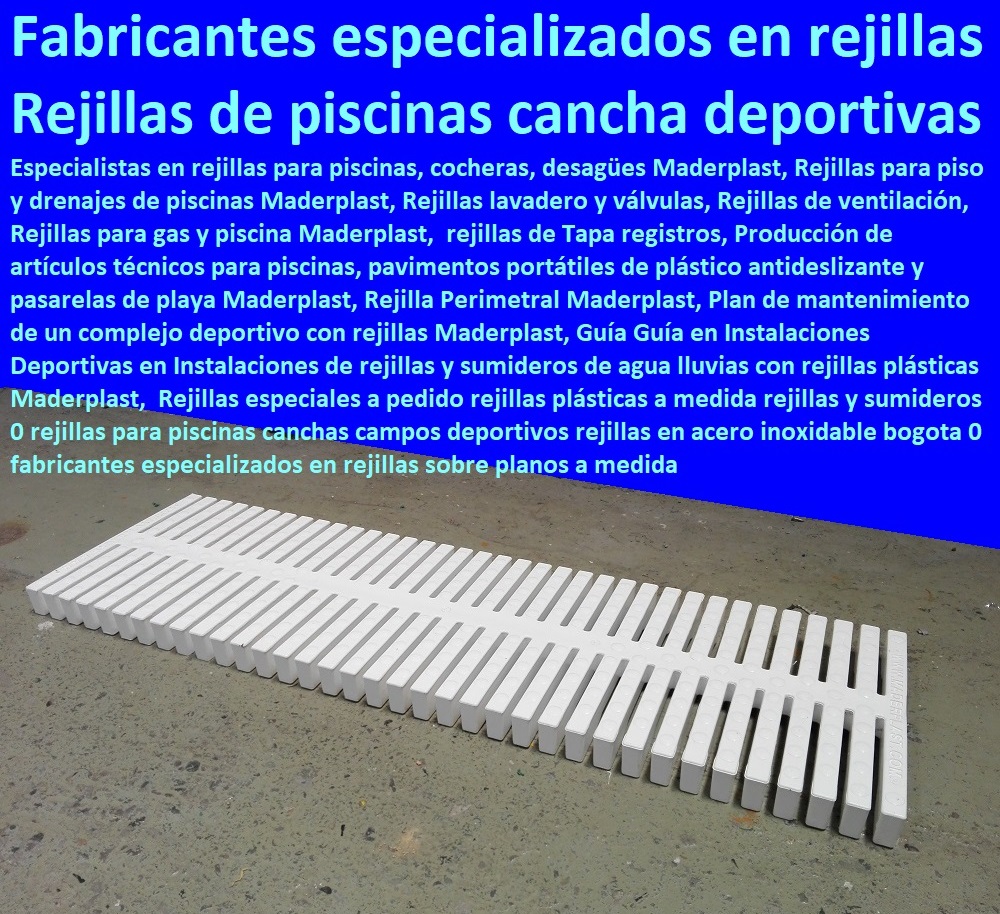 Rejillas especiales a pedido rejillas plásticas a medida rejillas y sumideros 0 rejillas para piscinas canchas campos deportivos rejillas en acero inoxidable bogota 0 fabricantes especializados en rejillas sobre planos a medida Rejillas especiales a pedido rejillas plásticas a medida rejillas y sumideros 0 rejillas para piscinas canchas campos deportivos rejillas en acero inoxidable bogota 0 fabricantes especializados en rejillas sobre planos a medida